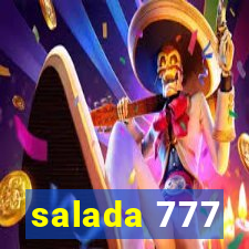 salada 777